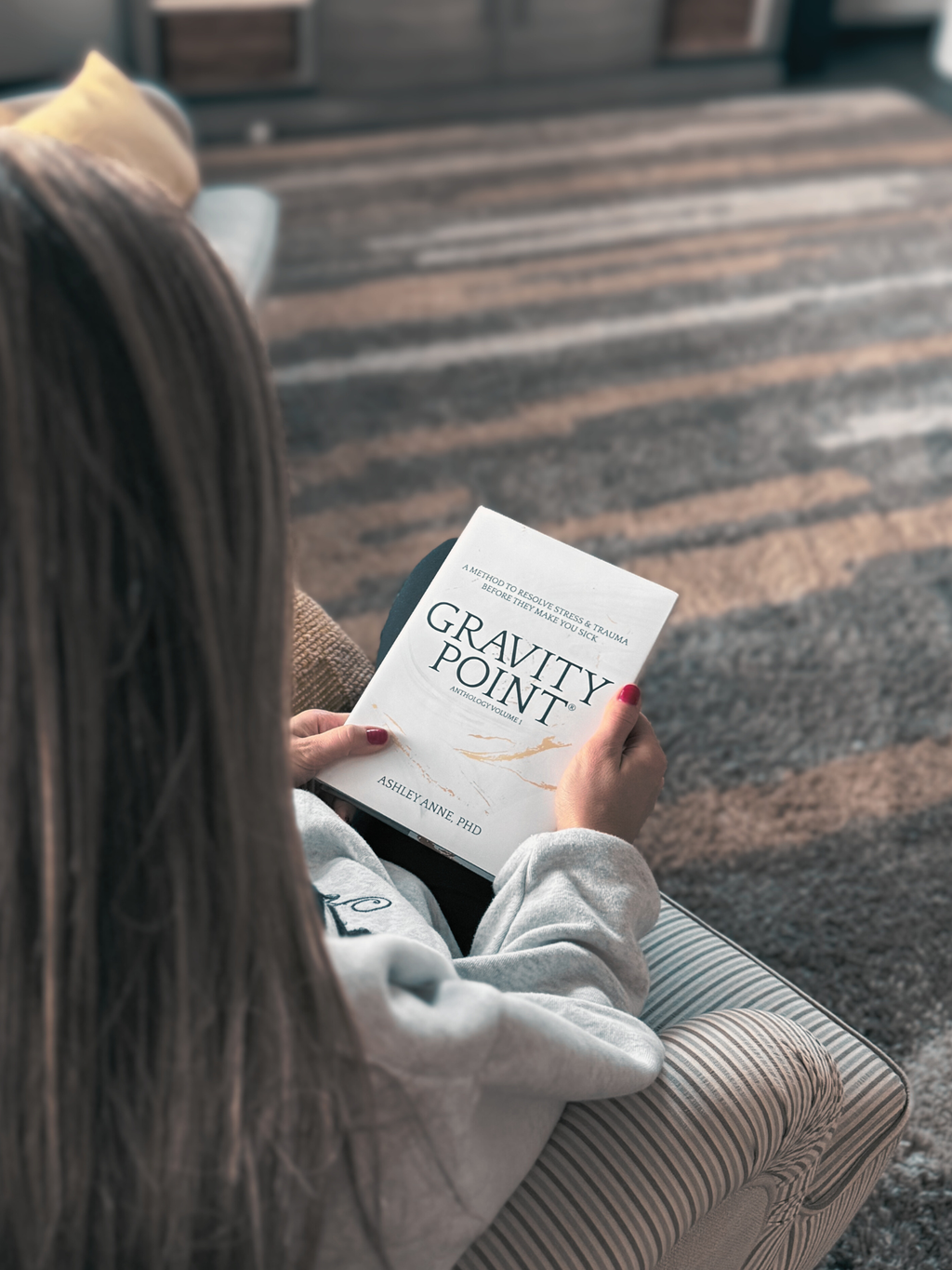 Gravity Point® Anthology Volume 1: A Method to Resolve Stress & Trauma Before They Make You Sick