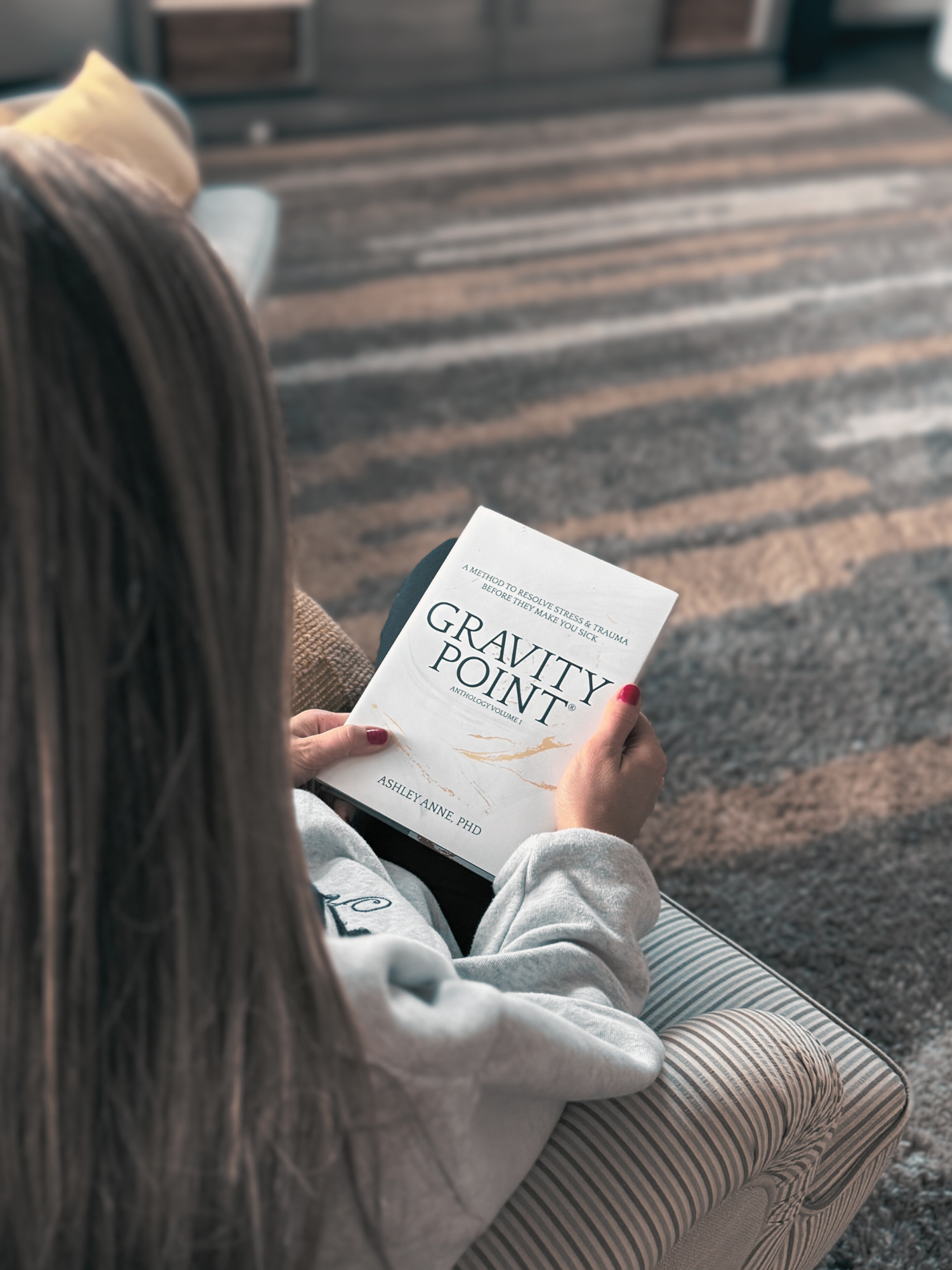 Gravity Point® Anthology Volume 1: A Method to Resolve Stress & Trauma Before They Make You Sick